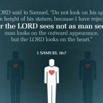 1 Samuel 16:7 (ESV)